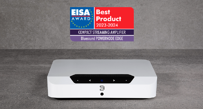 BLUESOUND POWERNODE EDGE AWARDED TOP HONOR BY WORLD’S MOST PRESTIGIOUS HI-FI PRESS